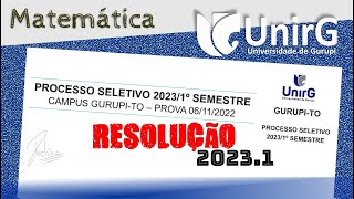 UNIRG 20231 campus GURUPI  Matemática Resolução Completa [upl. by Gerk]