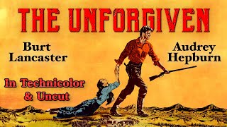 Burt Lancaster Audrey Hepburn The Unforgiven  In Technicolor amp Uncut [upl. by Sassan]