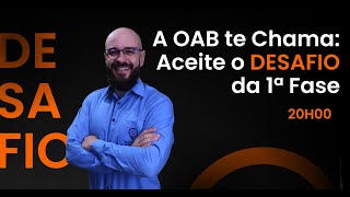 A OAB te Chama Aceite o Desafio da 1ª Fase [upl. by Pacian]