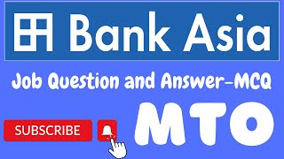 Bank Asia Job MCQ Question Solution  MTO  2017 [upl. by Nordek485]