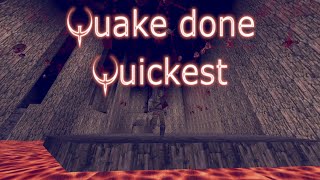 Quake done Quick  Quake done Quickest [upl. by Asta]