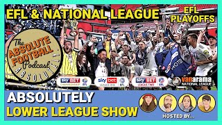 Absolutely Lower League EFL Playoff Finals [upl. by Wobniar552]