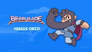 Beard Blade OST  Versus Orzo [upl. by Querida]