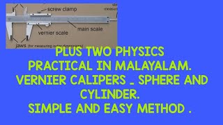 Vernier calipers in Malayalamsphere and cylinder  plus two Physics Practical [upl. by Winfred]