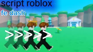 script roblox universal fe dash [upl. by Westberg]