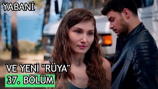 Yabani 37 Bölüm Fragmanı  Yeni Rüya İlk Kez Ekranda [upl. by Elana43]