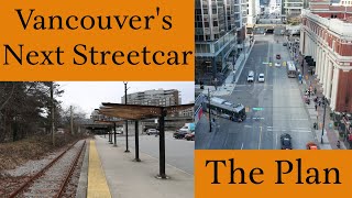 Vancouvers Next Streetcar Network [upl. by Larok]