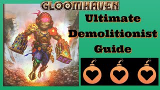 Gloomhaven Jaws of the Lion Ultimate Demolitionist Guide [upl. by Marci75]