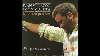 Iván Villazón amp Iván Zuleta  7 Me Quedo Con Tus Besos  Pa Que Te Enamores [upl. by Maleeny]