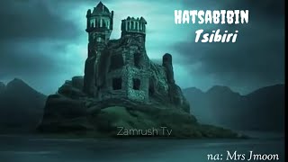 HATSABIBIN TSIBIRI 37 [upl. by Rebme492]