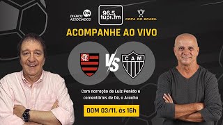 FLAMENGO 3 x 1 ATLÉTICOMG  Copa do Brasil  Final  Ida  03112024  AO VIVO [upl. by Jd]