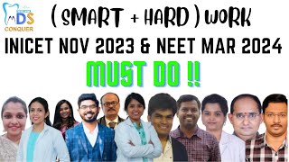 MUST DO FOR INICET NOV 2023 amp NEET MAR 2024 by TEAM MDSCONQUER [upl. by Cavanagh]