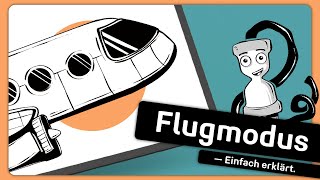 Der Flugmodus Einfach erklärt [upl. by Sreip662]