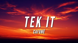 Cafuné  Tek It Lyrics [upl. by Randolph]