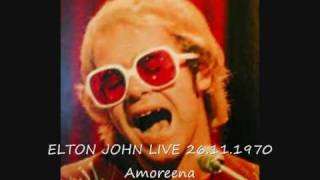 ELTON JOHN Amoreena LIVE 26111970 [upl. by Ennaitsirk]