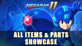 Mega Man 11 All Items amp Parts Showcase [upl. by Oicnoel749]