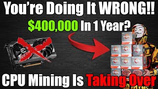 Make 400000 In 1 YEAR CPU Mining [upl. by Nilahs]