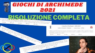 GIOCHI DI ARCHIMEDE 2021 RISOLUZIONE COMPLETA [upl. by Bruno]