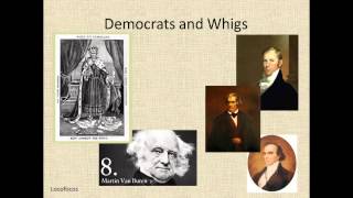 9 5 Democrats v Whigs [upl. by Onoitna]