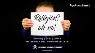 gottesdienst  Religion  oh no  249  19 Uhr [upl. by Aisatana]