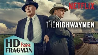 THE HIGHWAYMEN  Türkçe Dublajlı Fragman [upl. by Cock]