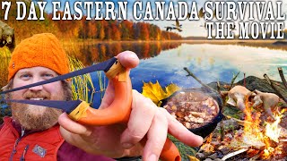 7 Day Canada Wilderness Living Survival Challenge quotThe Moviequot [upl. by Nimref]