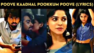 Adiye  Poove Kadhal Pookum Poove Song Lyrics  Bachelor  GV Prakash [upl. by Autrey959]