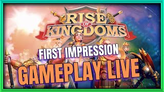 LIVE RISE OF KINGDOMS FIRST IMPRESSION AND GAMEPLAY [upl. by Damle643]