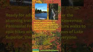 Keweenaw Peninsula Trails [upl. by Chilson887]