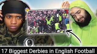 THESE RIVALRIES GOT SERIOUS 😅  AMERICANS REACT TO 17 BIGGEST DERBIES IN FOOTBALL [upl. by Polash]