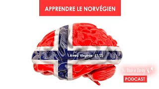 Apprendre le norvégien avec Virginie 12 podcast [upl. by Gerita517]