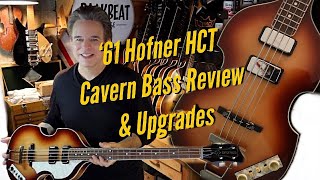 ‘61 Hofner HCT 5001 Cavern Bass Review amp Updates [upl. by Altis327]