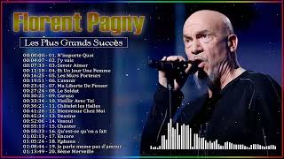 Florent Pagny Les Plus Grands Succès Florent Pagny Best Of Album 2022 [upl. by Shuman]