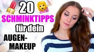 20 SCHMINKTIPPS für die AUGEN Anleitung für ANFÄNGER und FORTGESCHRITTENE ♡ BarbieLovesLipsticks [upl. by Narbig565]