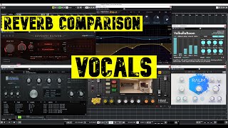 Reverb Comparison Vocals  Valhalla Verbsuite FabFilter Seventh Heaven Sunset Sound Raum [upl. by Alisen289]