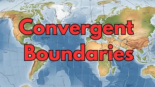 Convergent Boundaries [upl. by Ammadis597]