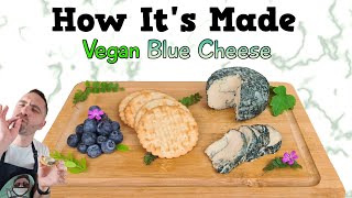 How its made  Vegan Blue Cheese  Roquefort  Recipe [upl. by Anihsat]