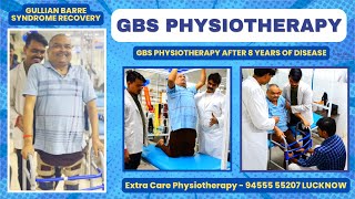 Best GBS Physiotherapy in Lucknow  Gullian Barre Syndrome  9455555207 [upl. by Hose302]