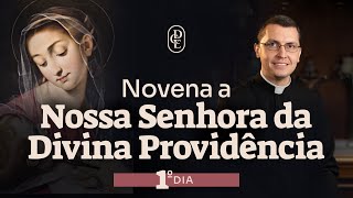 1º dia  Novena a Nossa Senhora da Divina Providência [upl. by Pawsner]