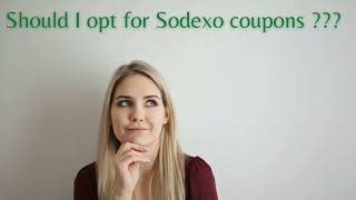 Should I opt for Sodexo Coupons [upl. by Nihsfa]