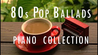 80s Pop Ballads  A Piano Collection [upl. by Nodlehs]