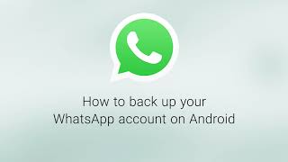 How to Backup your Account on Android  WhatsApp [upl. by Arnuad]