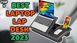 5 Best Laptop Lap Desk 2023  Top 5 Laptop Lap Desks with Cushion in 2023 [upl. by Aldrich]