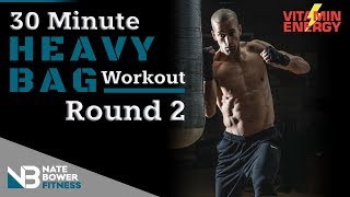 30 Minute Heavy Bag Workout Round 2 [upl. by Graff]