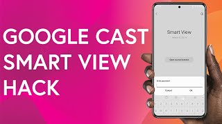 How to Add Google Cast to Samsung Smart View [upl. by Anneis]