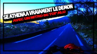 SE ATHENA A VRAIMENT LE DEMON  NITRO EN 86 TOP ALU [upl. by Ellehs]