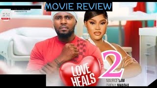 LOVE HEALS  2 Trending Nollywood Nigerian Movie Review Maurice Sam Chioma Nwaoha 2024 [upl. by Cantone]