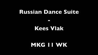 Russian Dance Suite MKG 11 WK [upl. by Sutsuj139]