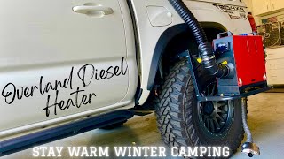 Ultimate Diesel Heater Mods for Camping Winter Overland [upl. by Daahsar]