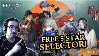 FREE 5 STAR SELECTOR WHO TO CHOOSE  Reverse 1999 14 [upl. by Nylrahs166]